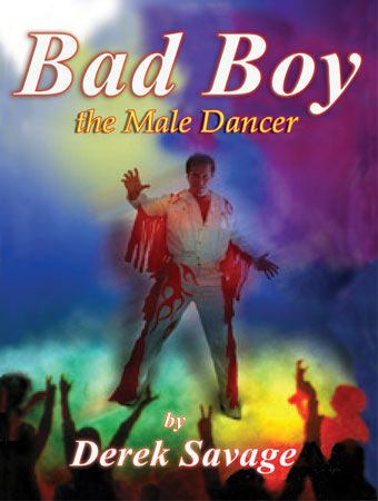 Bad Boy - the Male Dancer